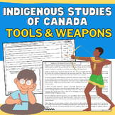 Canada's Indigenous People Tools and Weapons Informational
