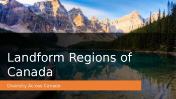 Preview of Canada's Landform Regions [Powerpoint, Video, Slides Lesson]