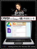 Canada the Story of Us DIGITAL/ GOOGLE Viewing Activity Pa