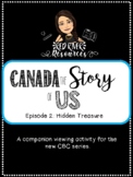 Canada the Story of Us: Episode 2, Hidden Treasure, Viewin