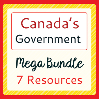 Preview of CANADIAN GOVERNMENT Mega BUNDLE of 7 Resources PRINT and EASEL