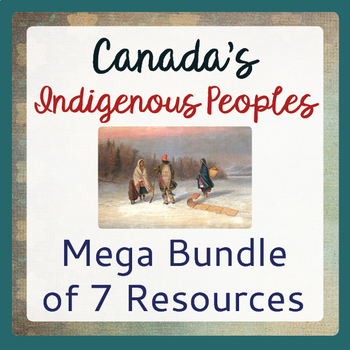 Preview of Canada's INDIGENOUS PEOPLES Mega BUNDLE of 7 Resources PRINT and EASEL