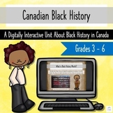 Canadian Black History - A Digitally Interactive Unit for 