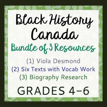 Preview of Canadian Black History BUNDLE #2 of 3 Resources Grades 4-6 PRINT and EASEL
