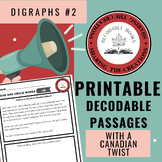 Canadian Decodable Passages Unit 2 - Diagraphs