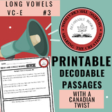 Canadian Decodable Passages Unit 3 - VCe