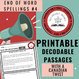 Canadian Decodable Passages Unit 4 - Ending Spelling Patterns