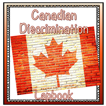 Preview of Canadian Discrimination Lapbook