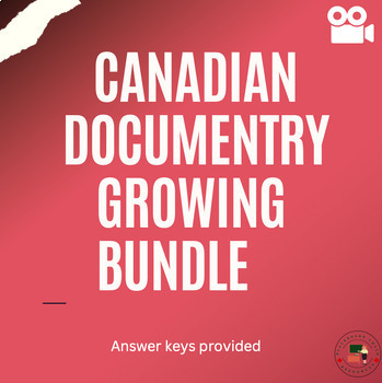 Preview of Canadian Documentary Worksheet Bundle (Growing)
