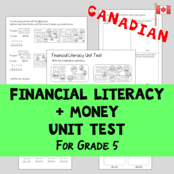 Preview of Canadian Financial Literacy and Money Unit Test for Grade 5