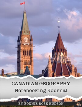 Preview of Canadian Geography Notebooking Journal (Plus Easel Activity)