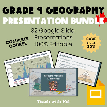 Preview of Canadian Geography Presentation Bundle - Grade 9 Geography Course