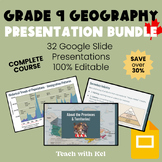 Canadian Geography Presentation Bundle - Grade 9 Geography Course