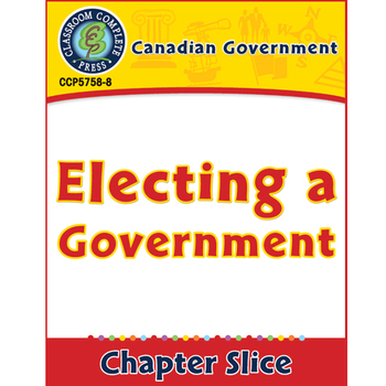 Preview of Canadian Government: Electing a Government Gr. 5-8