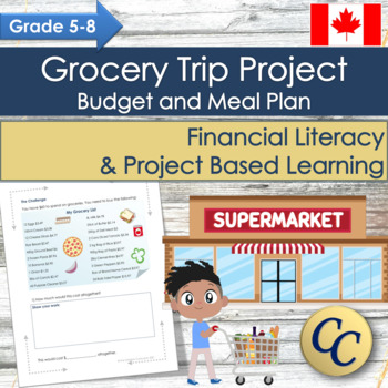 Preview of Canadian Grocery Trip Project PBL & Financial Literacy Printable and Easel