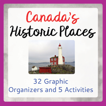 Preview of Canadian History and Geography BUNDLE 32 Graphic Organizers, 5 Activities