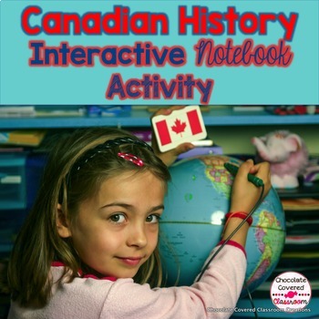 Preview of Canadian History Interactive Notebook Social Studies Activity