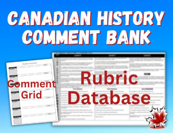 Preview of Canadian History Report Card Comment Database, Rubric, and Tips!