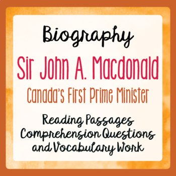 Preview of Canadian History: SIR JOHN A. MACDONALD Grades 4-6 PRINT and EASEL
