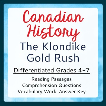 Preview of Canadian History THE KLONDIKE GOLD RUSH Texts, Activities PRINT and TPT DIGITAL