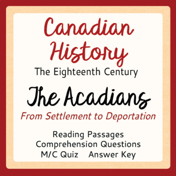 Preview of Canadian History ACADIANS: First Settlement to Deportation PRINT & EASEL