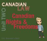 Canadian Law - Rights and Freedoms FULL UNIT