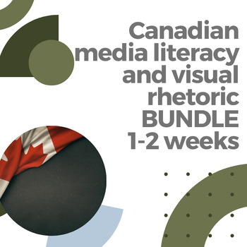 Preview of Canadian Media Literacy and Rhetoric Unit Bundle- Indigenous & Canadian focused!