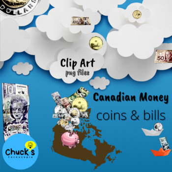 Preview of Canadian Money - Clip Art - Coins and Bills - Realistic Colour and B & W