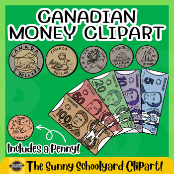 Preview of Canadian Money Clipart - Bills and Coins (including the penny!)