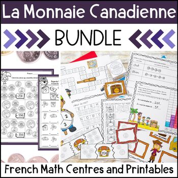 Preview of La Monnaie Canadienne - French Canadian Money Math Centres and Printables BUNDLE