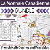 La Monnaie Canadienne - French Canadian Money Math Centres