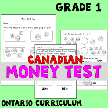 Preview of Canadian Money Test for Grade 1 - BC/Ontario Curriculum