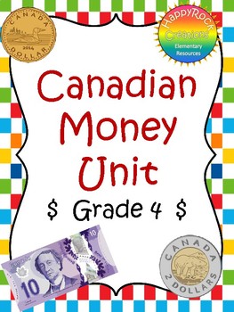canadian money unit grade 4 by happyrock creations tpt