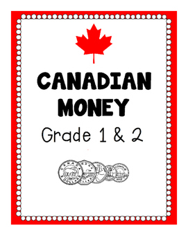 Preview of Canadian Money for Grade 1 and 2