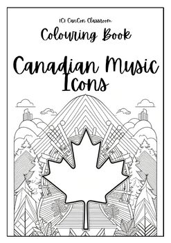 Preview of Canadian Music Icons Colouring Book: Activity & Biographies for music education!