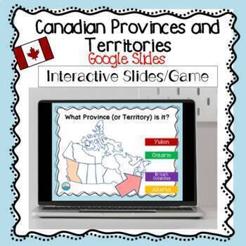 Preview of Canadian Provinces and Territories Interactive Game GOOGLE SLIDES™ Canada Map