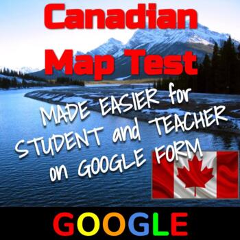Preview of Canadian Provinces and Territories Map Test on Google Form