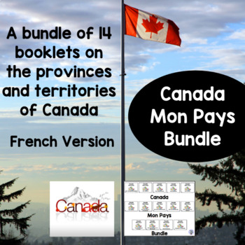 Preview of Canadian Provinces and Territories Research-Canada Mon Pays Bundle