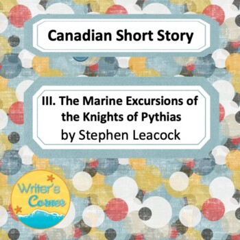 Preview of Stephen Leacock "Marine Excursions Knights Pythias" Review, Google Form Grader