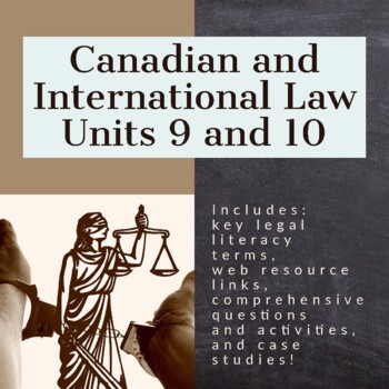 Preview of Canadian and International Law - Units 9 & 10 (ILC)