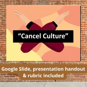 Preview of Cancel Culture Lesson & Student Presentation
