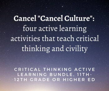 Preview of Cancel "cancel culture": four active learning, critical thinking activities