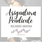Canción ‘Asignatura Pendiente’-Ricardo Arjona (Práctica Oral)
