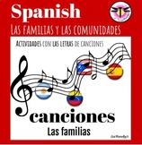 Canciones: Las familias y las comunidades para español o A