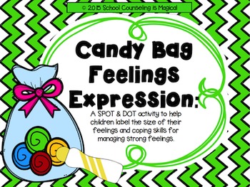 Preview of Candy Bag Feelings Expression: A Spot and Dot Activity