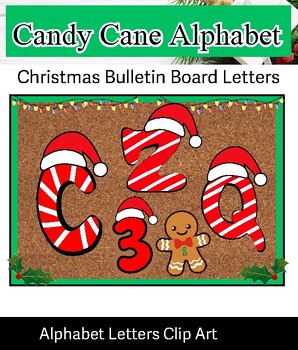Preview of Candy Cane Alphabet Letters Clip Art Christmas Bulletin Board Letters