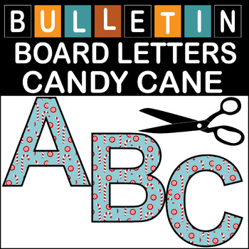 Preview of Candy Cane Bulletin Board Letters Classroom Decor (A-Z a-z 0-9)