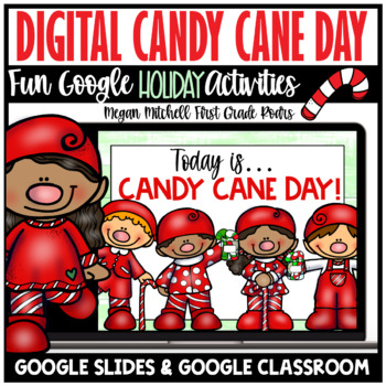 Preview of Candy Cane Day Activities Holiday Digital Theme Day Google Slides