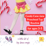 Candy Cane Jane Preschool Tap Routine - for ages 3-5