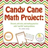 Candy Cane Math Project: percents, unit rate, markup